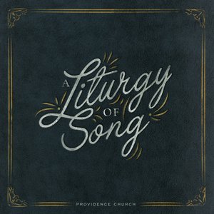 A Liturgy of Song
