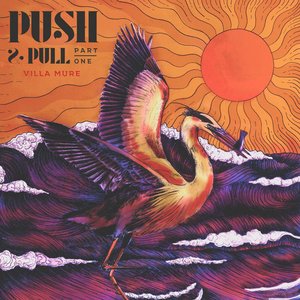 Push & Pull, Pt. 1