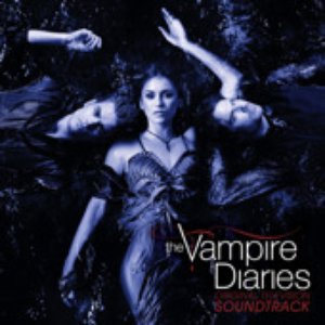 Image for 'The Vampire Diaries (Original Television Soundtrack)'