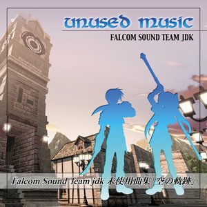 英雄伝説VI: 空の軌跡 unused music