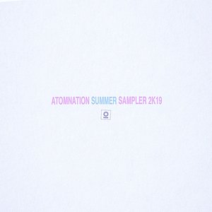 Atomnation Summer Sampler 2K19