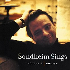 Sondheim Sings, Vol. I (1962-72)