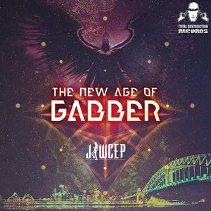 The New Age Of Gabber