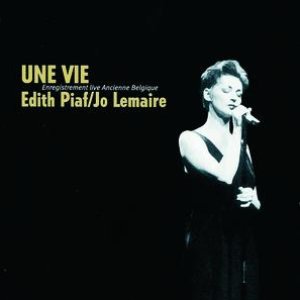 Une Vie-Piaf