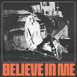 Believe in Me