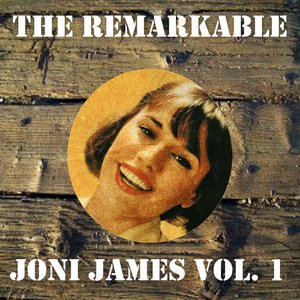 The Remarkable Joni James Vol 01