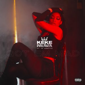Keke Palmer - Got Em Mad - Zortam Music