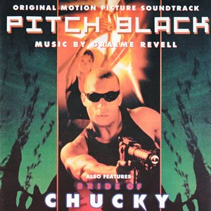 Pitch Black / Bride of Chucky (Original Motion Picture Soundtracks)