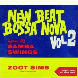 New Beat Bossa Nova, Vol. 2 (Original Bossa Nova Album Plus Bonus Tracks)