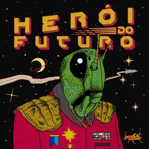 Herói do Futuro - EP