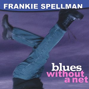 Blues Without a Net