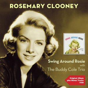 Swing Around Rosie (Original Album Plus Bonus Tracks 1958)