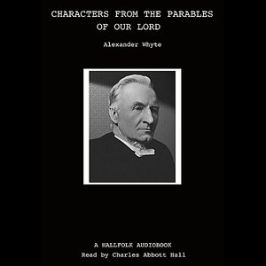 Characters from the Parables of Our Lord (Audiobook)