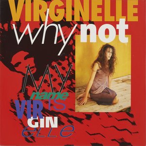 Why Not / My Name Is Virginelle (Abeatc 12" Maxisingle)