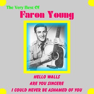 Faron Young, the Very Best Of