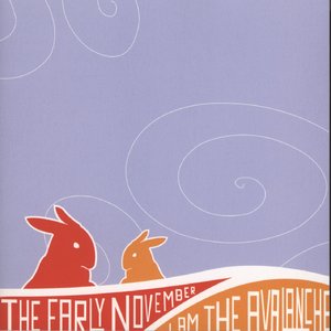 Early November / I Am The Avalanche [Explicit]