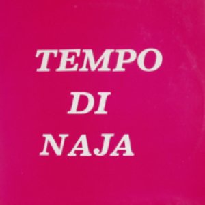 Tempo Di Naja