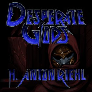 Desperate Gods