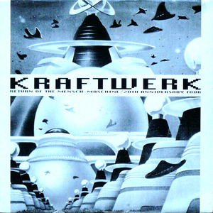 Kraftwerk - Return Of The Mensch-Maschine - Zortam Music