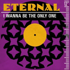 I Wanna Be the Only One (Remixes)