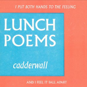 Lunch Poems