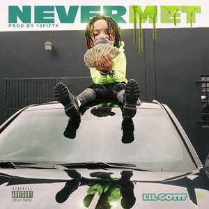 Never Met - Single