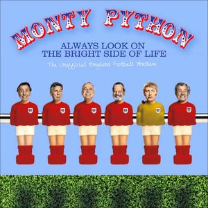 Always Look On The Bright Side Of Life (The Unofficial England Football Anthem)