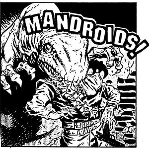 'The Mandroids' için resim