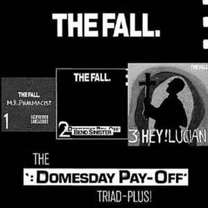 The "Domesday Pay-Off" Triad-Plus!