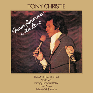 Tony Christie - From America With Love - Zortam Music