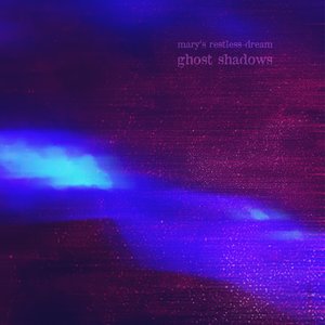 Ghost Shadows