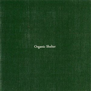Organic Shelter