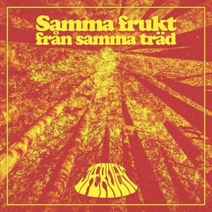 Samma frukt från samma träd