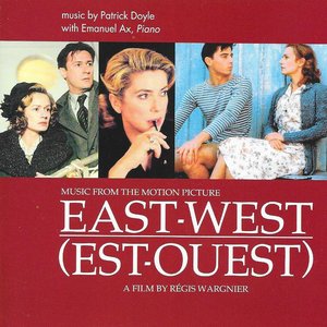 East West (Est - Ouest) (Original Film Score)