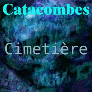 Catacombes