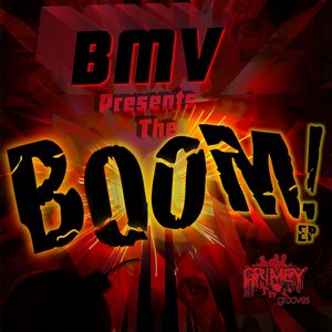 BMV Presents The BOOM! EP