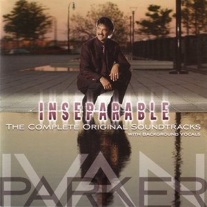 Inseparable: The Complete Original Soundtracks (with Background Vocals)