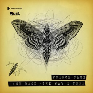 Came Back / the Way I Feel