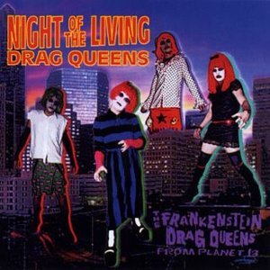 Night of the Living Drag Queens