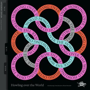 Howling over the World (葛城リーリヤ・倉本千奈・姫崎莉波 Ver.)