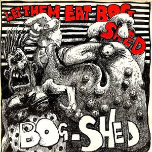 Let Them Eat Bogshed EP