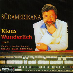 Klaus Wunderlich - S�damerikana - Zortam Music