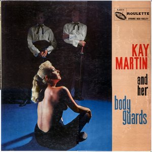 Kay Martin and Her Bodyguards için avatar