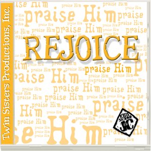 Rejoice!