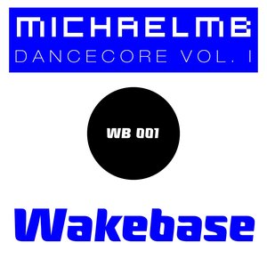 Dancecore, Vol. 1