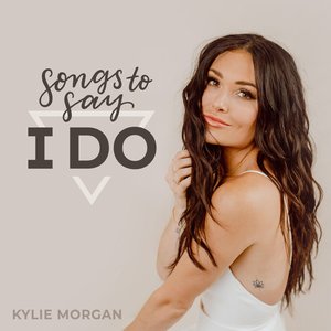 Songs To Say I Do - EP