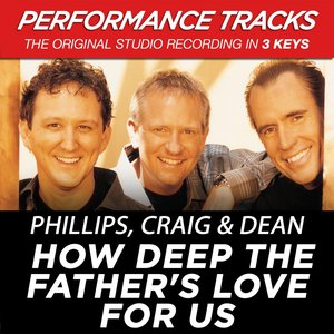 How Deep the Father's Love for Us (Performance Tracks) - EP