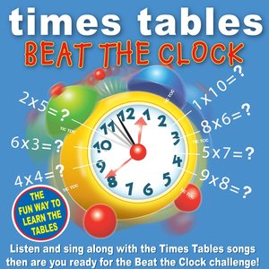 Times Tables - Beat the Clock (The Fun Way to Learn the Tables)