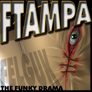 The Funky Drama (FTampa Mix)