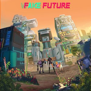 Fake Future Original Soundtracks